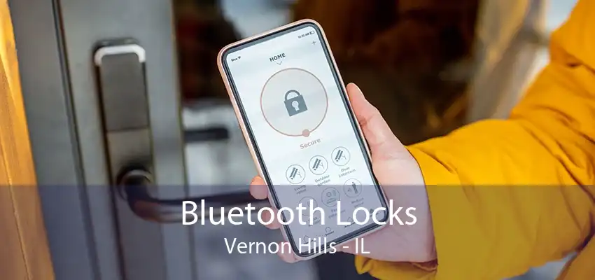 Bluetooth Locks Vernon Hills - IL