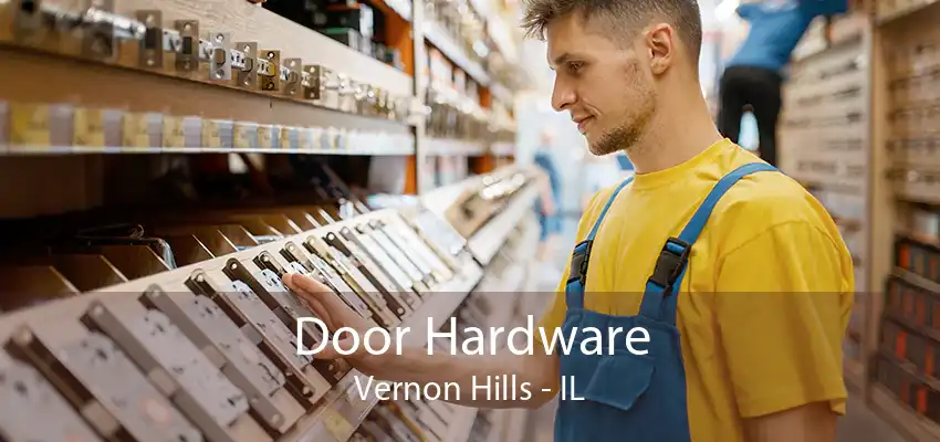 Door Hardware Vernon Hills - IL