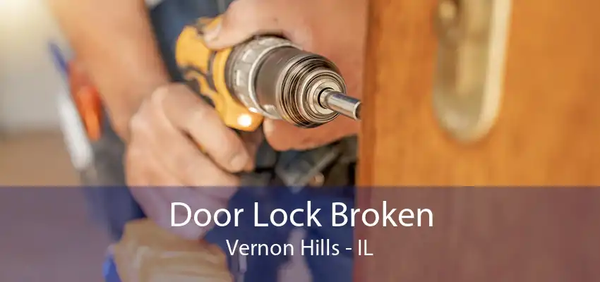 Door Lock Broken Vernon Hills - IL