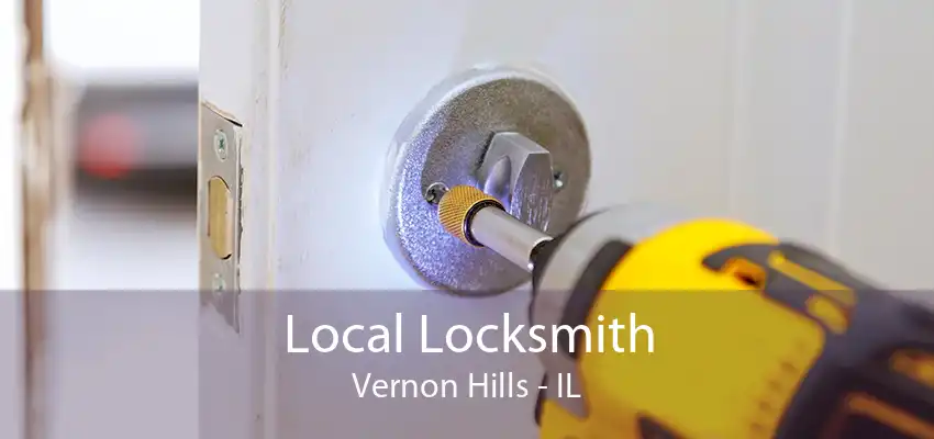 Local Locksmith Vernon Hills - IL