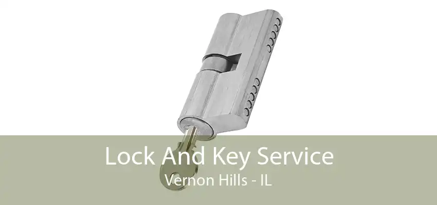 Lock And Key Service Vernon Hills - IL