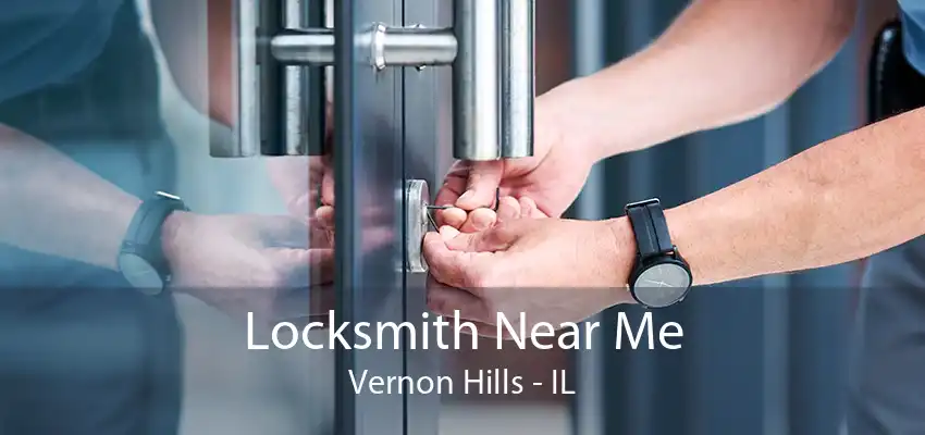 Locksmith Near Me Vernon Hills - IL