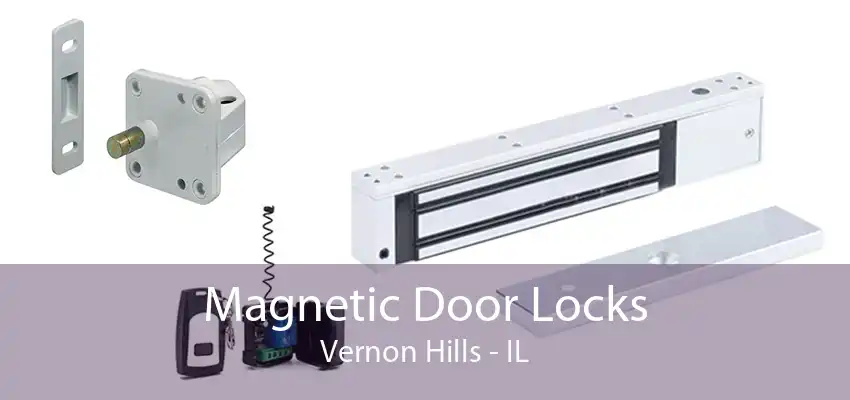 Magnetic Door Locks Vernon Hills - IL