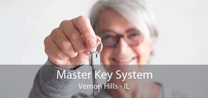 Master Key System Vernon Hills - IL